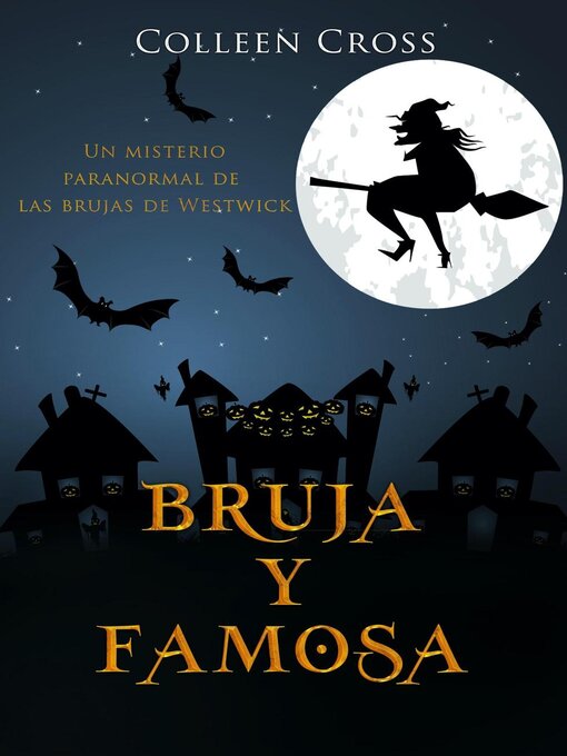 Title details for Bruja y famosa by Colleen Cross - Available